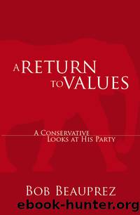 A Return to Values by Beauprez Bob;