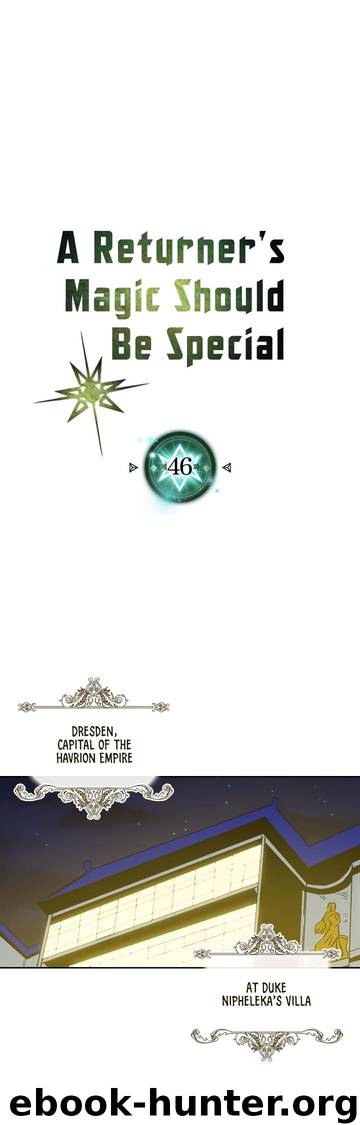 A Returner's Magic Should Be Special \ Chapter 46 by Unknown