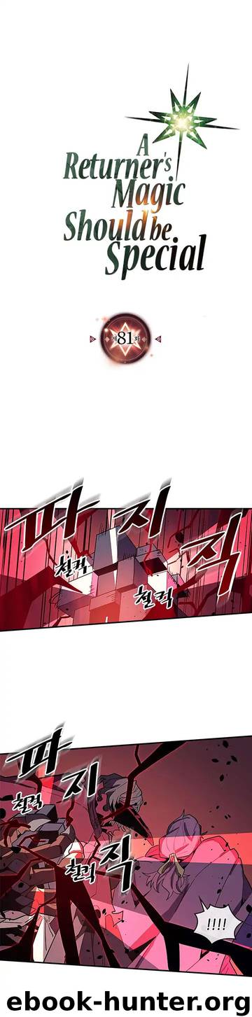 A Returner's Magic Should Be Special \ Chapter 81 by Unknown