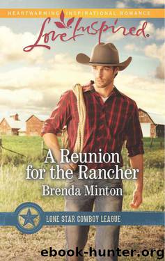 A Reunion for the Rancher (Lone Star Cowboy League 1) by Brenda Minton