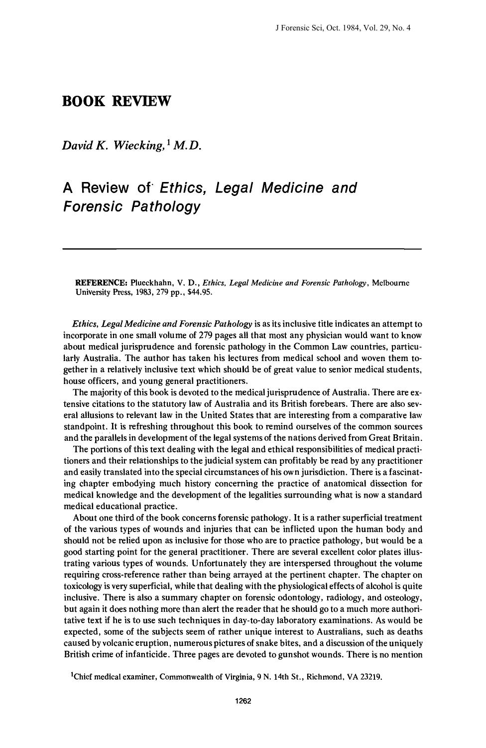 A Review of <i>Ethics, Legal Medicine and Forensic Pathology<i> by Wiecking DK