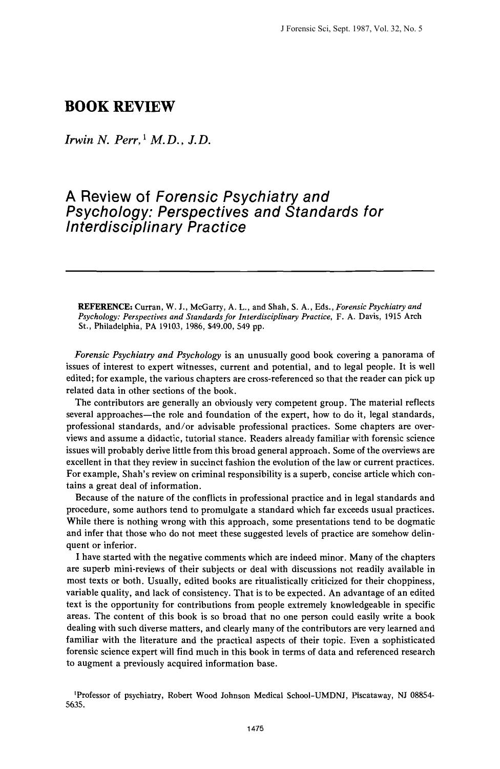 A Review of <i>Forensic Psychiatry and Psychology: Perspectives and Standards for Interdisciplinary Practice<i> by Perr IN