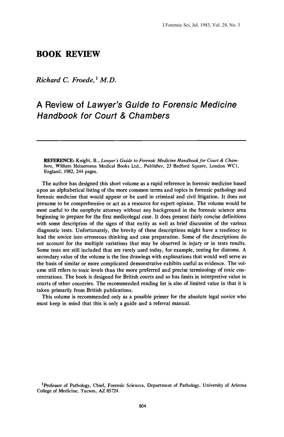 A Review of <i>Lawyer's Guide to Forensic Medicine Handbook for Court & Chambers<i> by Froede RC