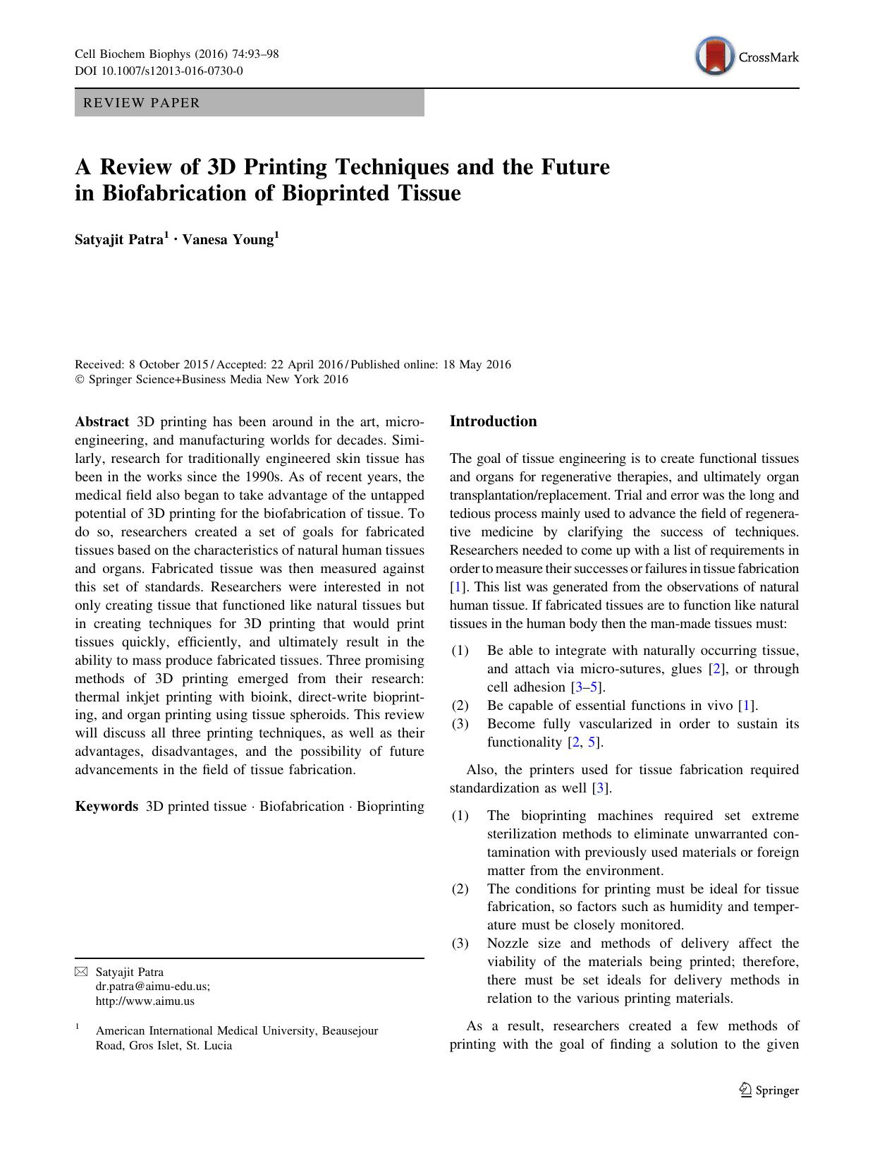 A Review of 3D Printing Techniques and the Future in Biofabrication of Bioprinted Tissue by Satyajit Patra & Vanesa Young