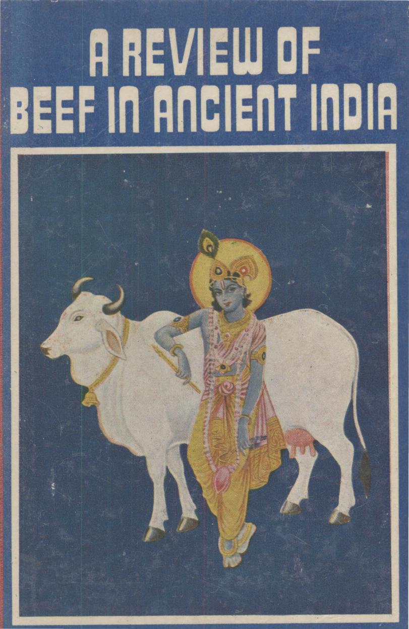 A Review of Beef In Ancient India: A Book that Refutes all Beef Eating Theories in Ancient India by Jaidayal Dalmia