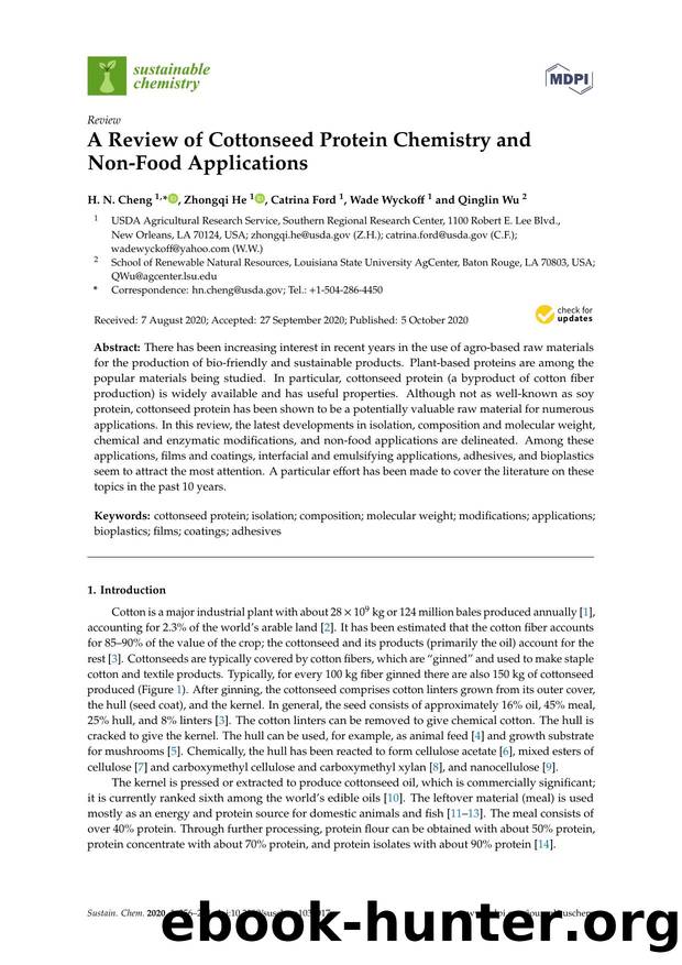 A Review of Cottonseed Protein Chemistry and Non-Food Applications by H. N. Cheng Zhongqi He Catrina Ford Wade Wyckoff & Qinglin Wu