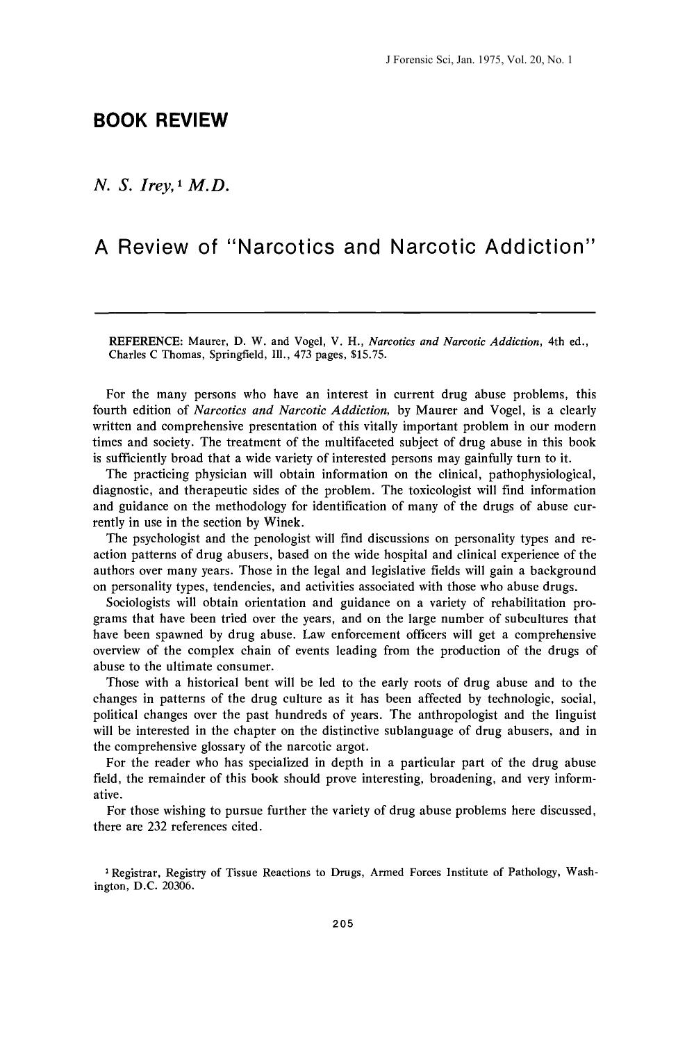 A Review of Narcotics and Narcotic Addiction by Irey NS