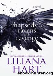 A Rhapsody of Ravens and Revenge by Liliana Hart