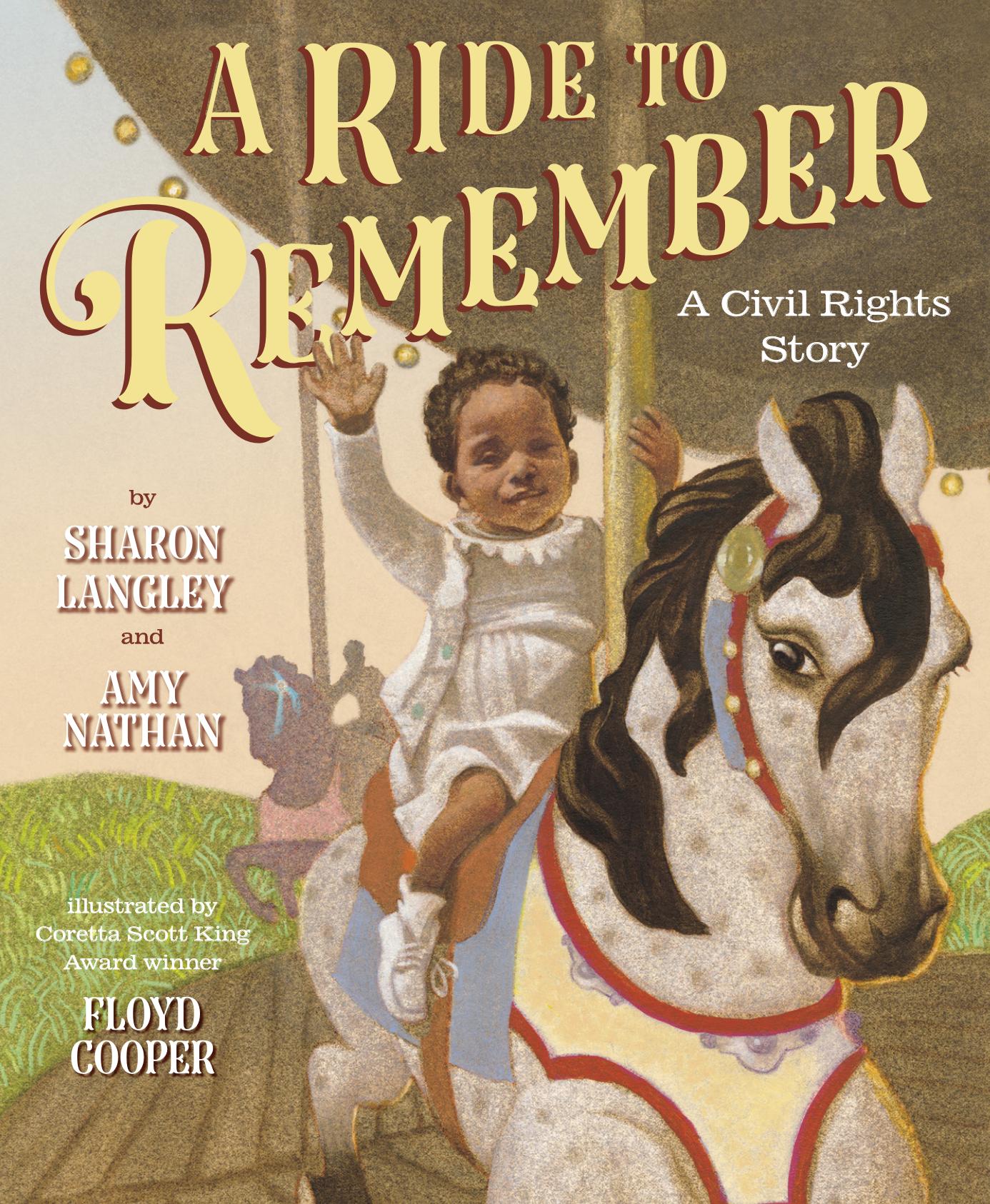 A Ride to Remember: a Civil Rights Story by Sharon Langley