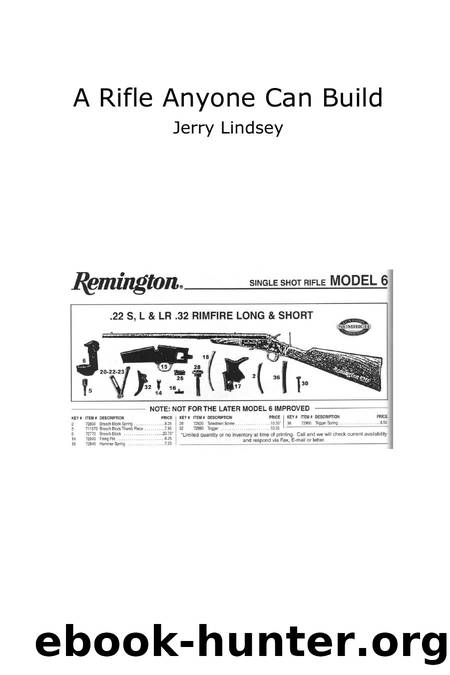 A Rifle Anyone Can Build by Jerry Lindsey