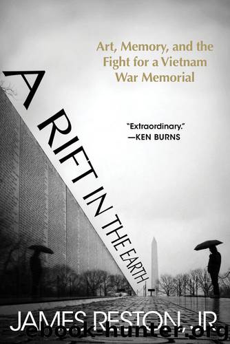 A Rift in the Earth: Art, Memory, and the Fight for a Vietnam War Memorial by James Reston