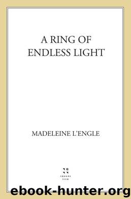 A Ring of Endless Light: The Austin Family Chronicles, Book 4 by L'Engle Madeleine