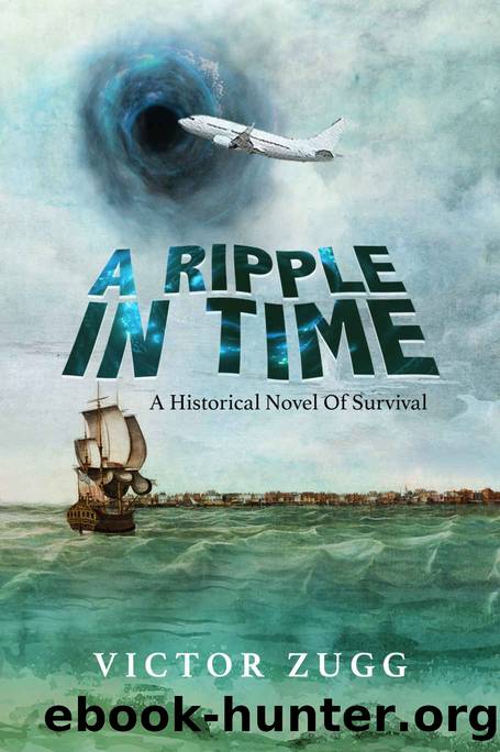 A Ripple In Time: A Historical Novel Of Survival by Victor Zugg