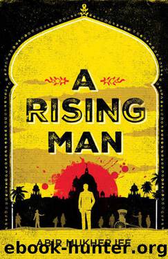 A Rising Man (Sam Wyndham 1) by Abir Mukherjee