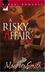 A Risky Affair by Smith Maureen