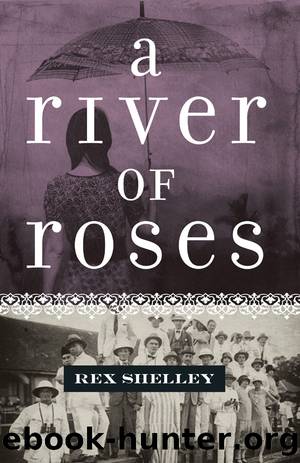 A River of Roses by Rex Shelley