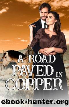 A Road Paved In Copper (Wildflower Women Collection 02) by Angela Christina Archer