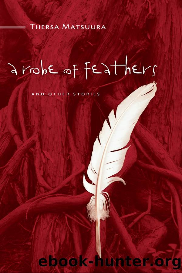 A Robe of Feathers by Thersa Matsuura