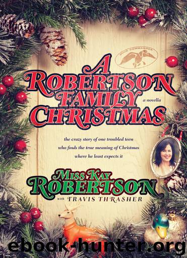 A Robertson Family Christmas by Kay Robertson
