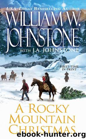 A Rocky Mountain Christmas by William W. Johnstone