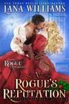 A Rogue's Reputation by Lana Williams