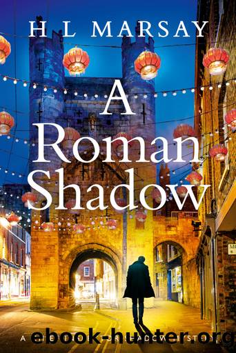 A Roman Shadow by H L Marsay