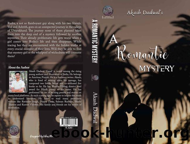 A Romantic Mystery by Akash Dadwal