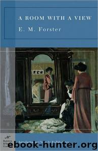 A Room With a View (B & N Classics) by E. M. Forster