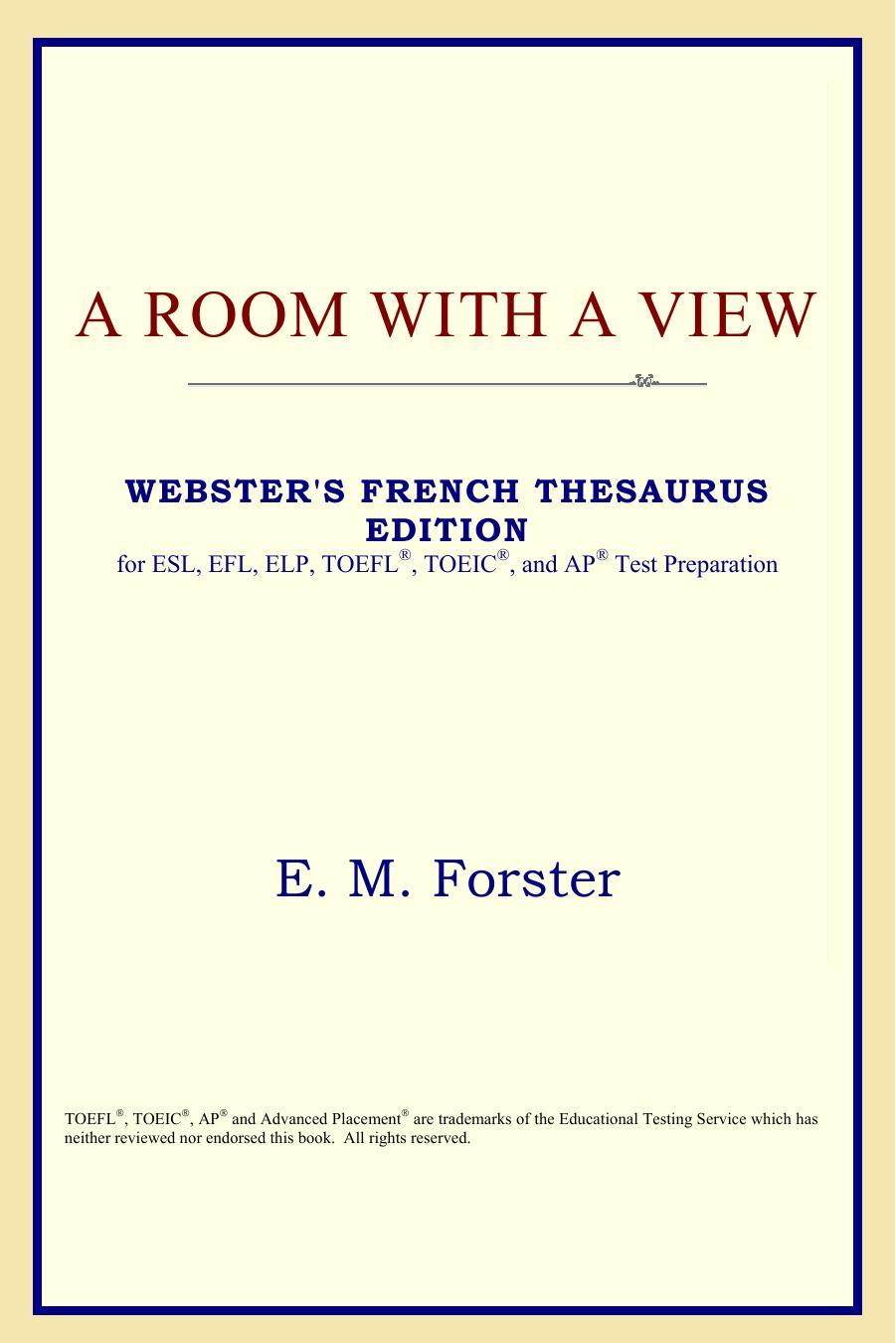 A Room with a View (Webster's French Thesaurus Edition) by E. M. Forster