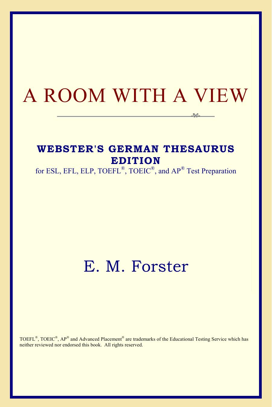 A Room with a View (Webster's German Thesaurus Edition) by E. M. Forster