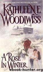 A Rose In Winter by Woodiwiss Kathleen E