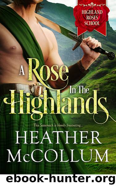 A Rose in the Highlands by Heather McCollum