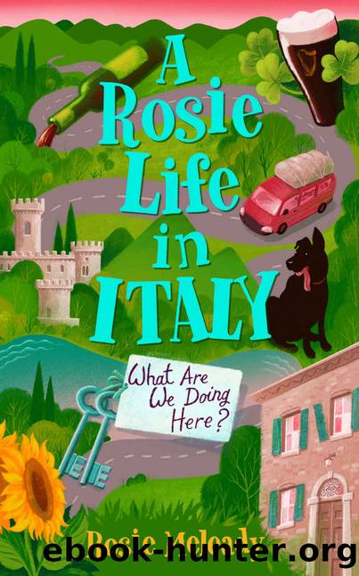 A Rosie Life In Italy: Why Are We Here? by Rosie Meleady