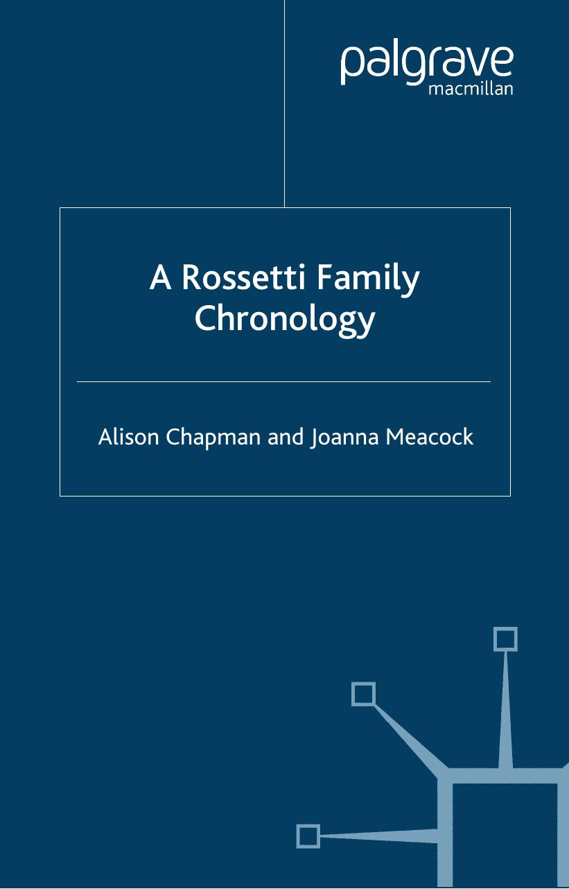 A Rossetti Family Chronology (Author Chronologies) by Alison Chapman Joanna Meacock