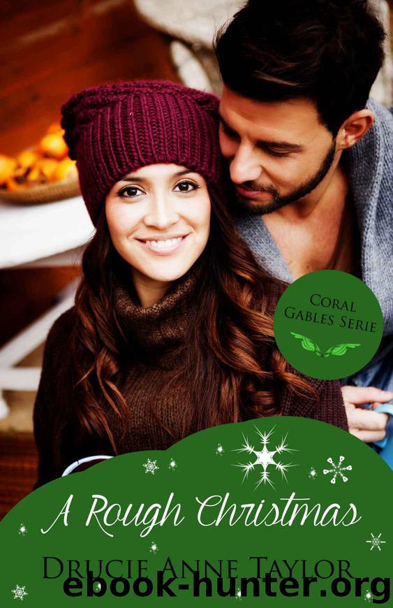A Rough Christmas: Eine Weihnachtsgeschichte aus der Coral Gables Serie (German Edition) by Taylor Drucie Anne