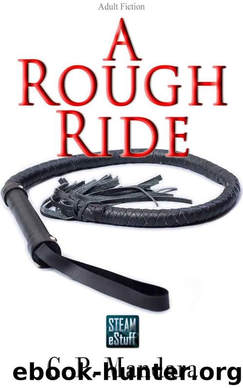 A Rough Ride: Pony girl training in latex and leather (Pony Tales Book 5) by C. P. Mandara