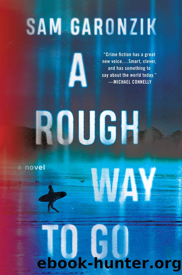 A Rough Way to Go by Sam Garonzik