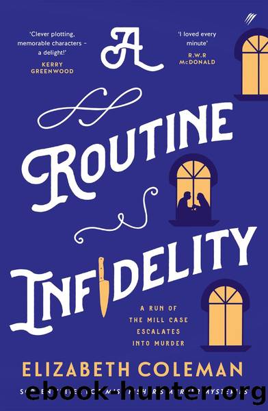 A Routine Infidelity by Elizabeth Coleman