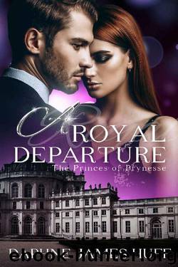 A Royal Departure (Princes of Prynesse Book 3) by Daphne James Huff