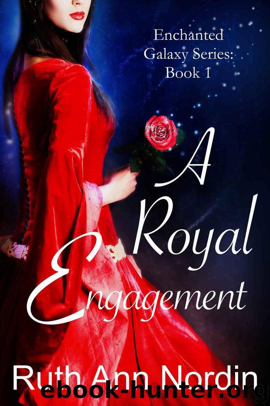 A Royal Engagement (Enchanted Galaxy Series Book 1) by Ruth Ann Nordin