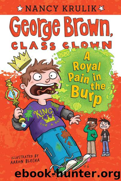 A Royal Pain in the Burp #15 by Nancy Krulik