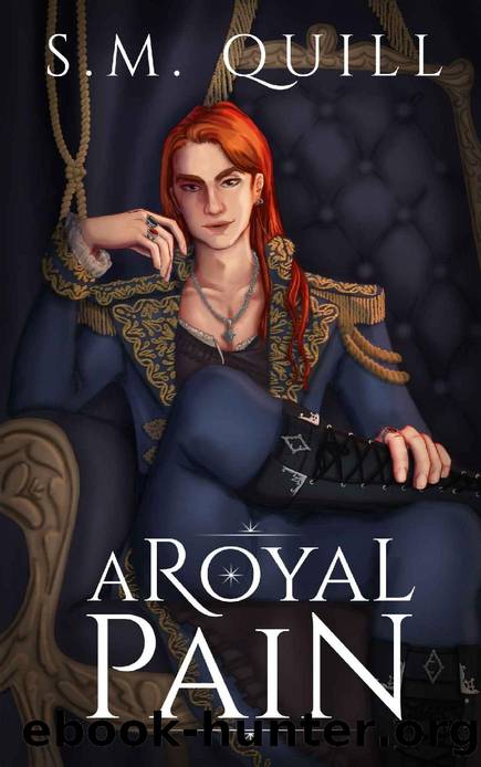 A Royal Pain: An MM Fantasy by S.M. Quill