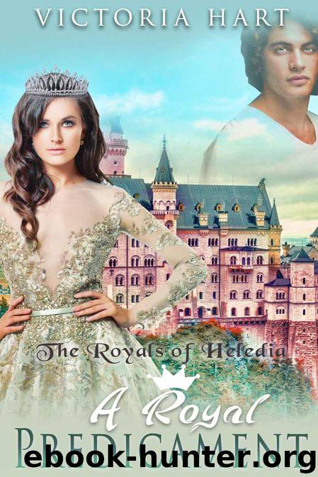 A Royal Predicament: The Royals of Heledia (Book 2) by Hart Victoria
