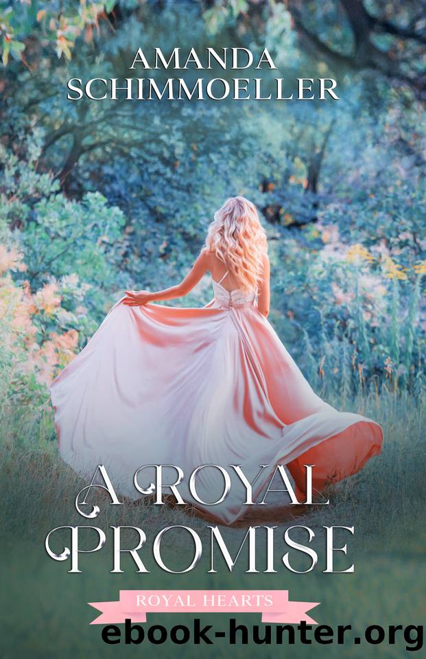 A Royal Promise by Amanda Schimmoeller