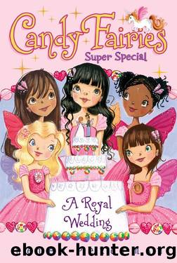 A Royal Wedding: Super Special by Helen Perelman