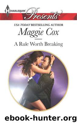 A Rule Worth Breaking by Maggie Cox