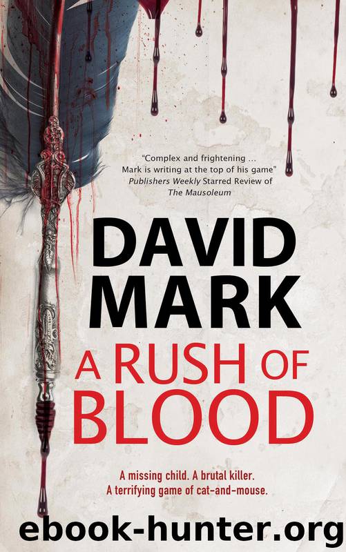 A Rush of Blood by David Mark