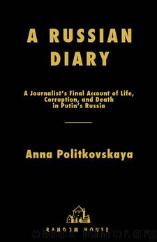 A Russian Diary by Anna Politkovskaya
