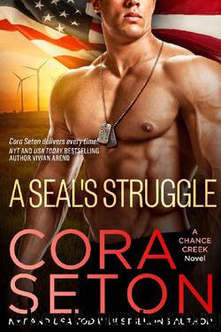 A SEAL's Struggle (SEALs of Chance Creek Book 9) by Cora Seton