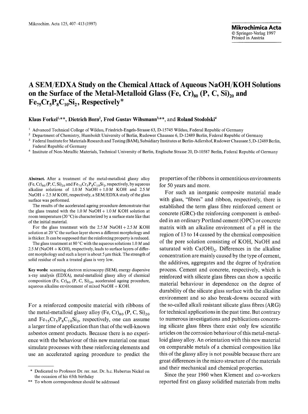 A SEMEDXA study on the chemical attack of aqueous NaOHKOH solutions on the surface of the metal-metalloid glass (Fe, Cr) <Subscript>80 <Subscript> (P, C, Si) <Subscript>20 <Subscri by Unknown